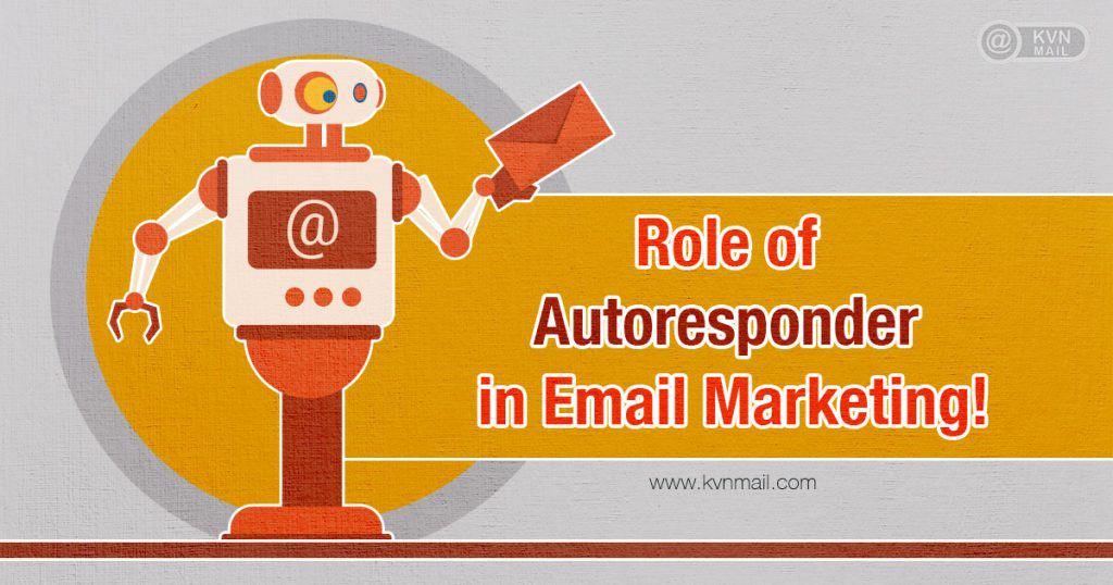 Role of autoresponder in email marketing