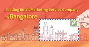 Leading Email Marketing Service Company in Bangalore