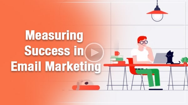 Measuring success in email marketing